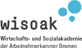 wisoak - Wirtschafts- und Sozialakademie der Arbeitnehmerkammer Bremen gGmbH